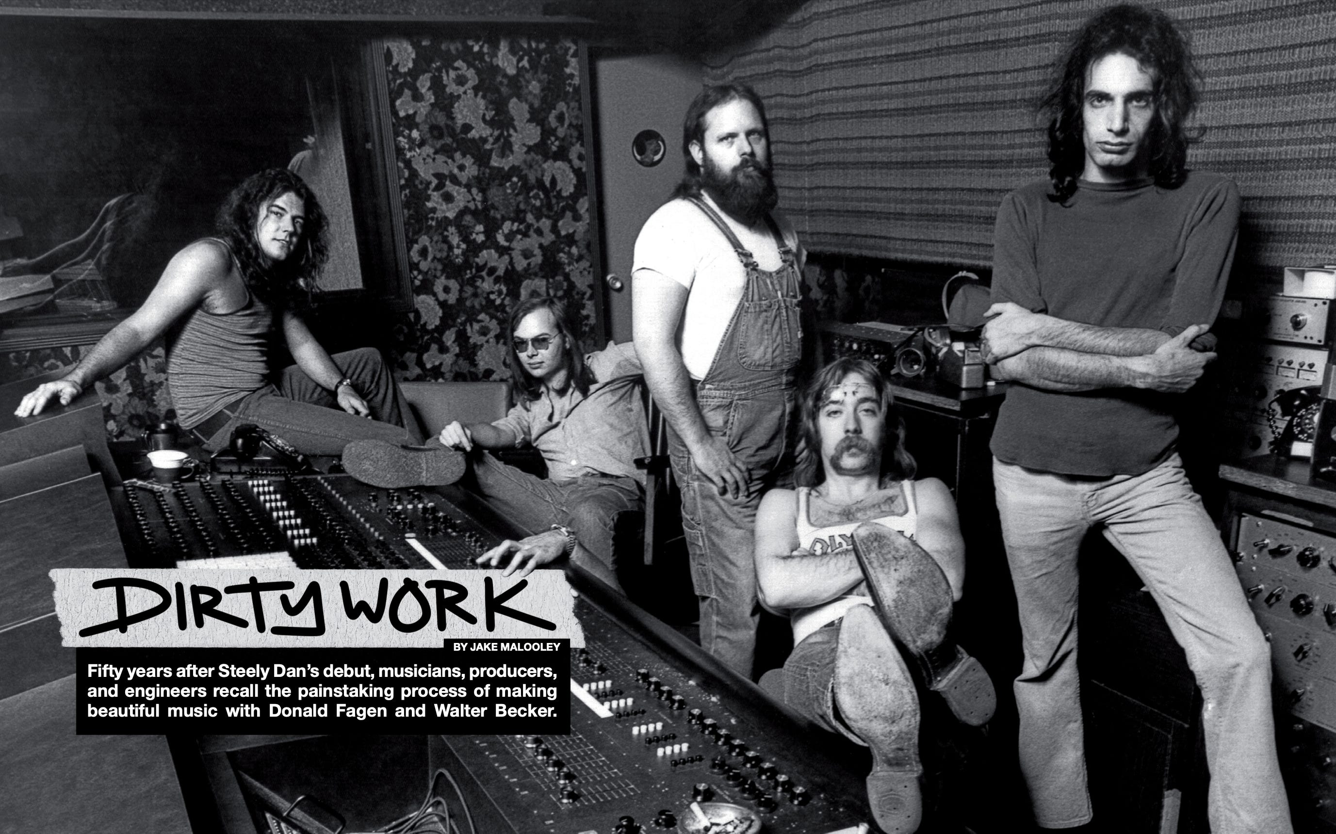 Dirty Work: The Complete Oral History of Recording with Steely Dan