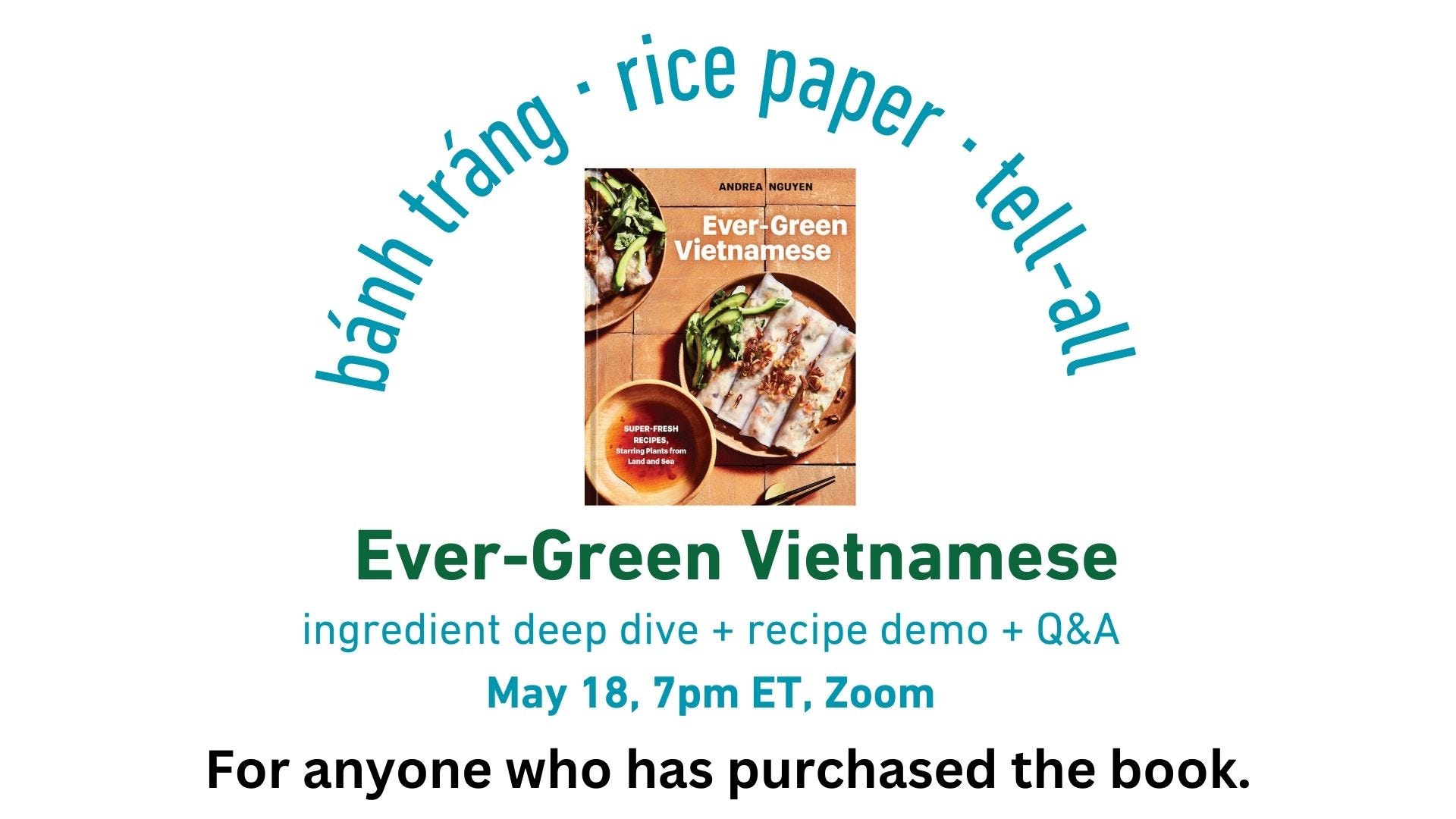 Ever-Green Vietnamese: Super-Fresh Recipes, Starring Plants from Land and  Sea