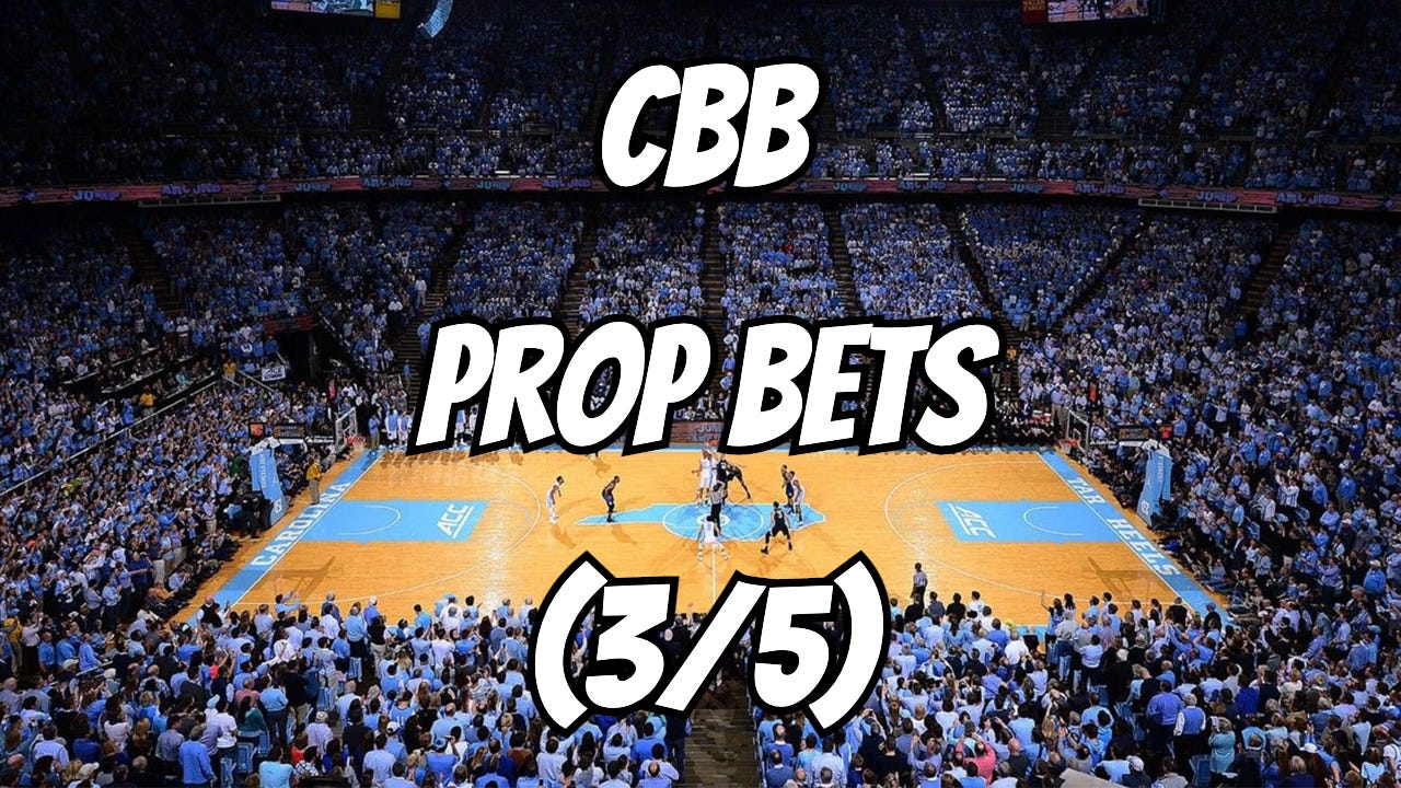 College Basketball Props (3/5) - by Justin Bales