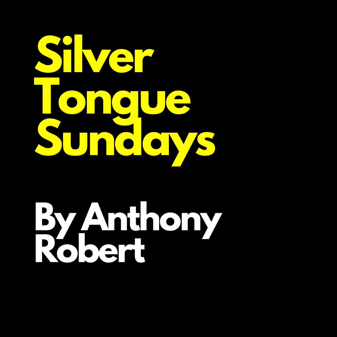 Silver Tongue Sundays 