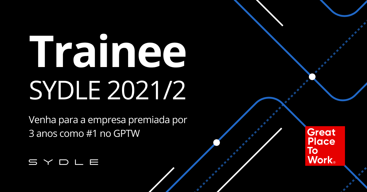 Trainee SYDLE 2021.2 » Sem prazo - by Cíntia Reinaux