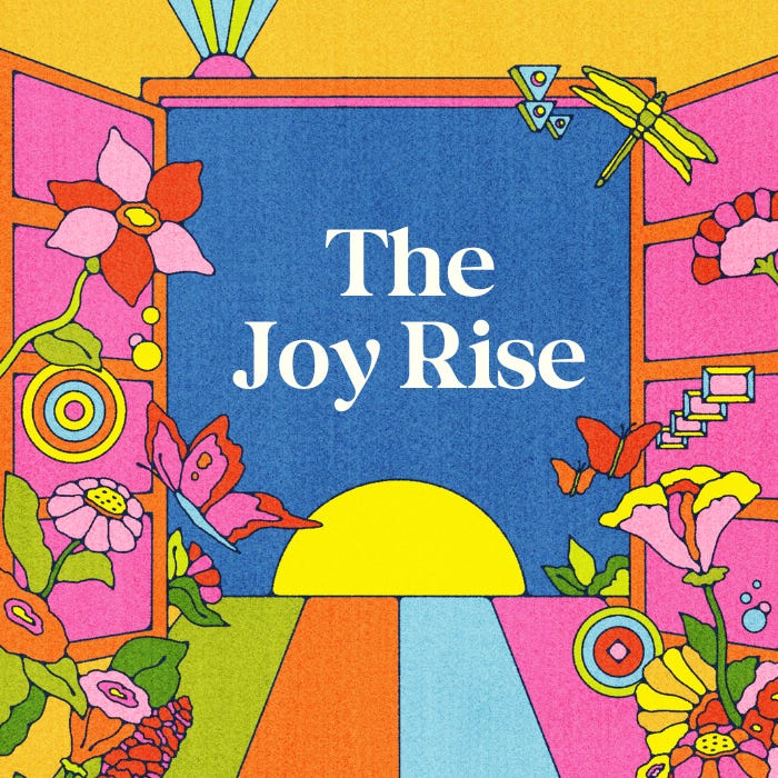 The Joy Rise