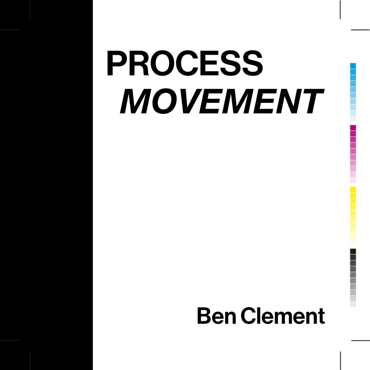 Artwork for Ben Clement: Process Movement