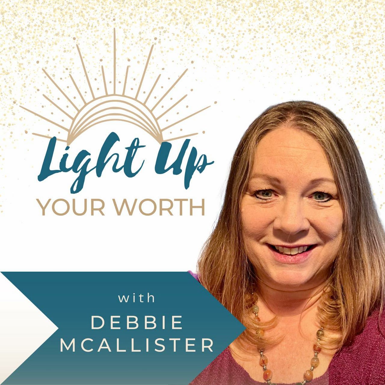 Light Up Your Worth with Debbie McAllister logo