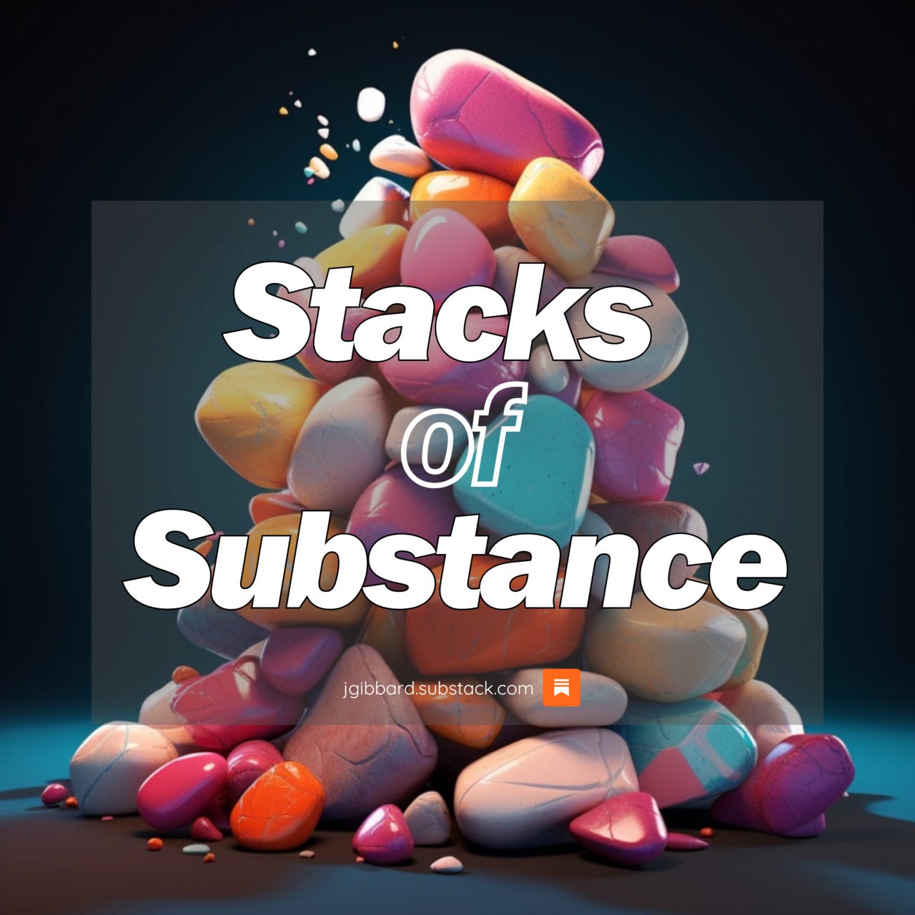Stacks of Substance