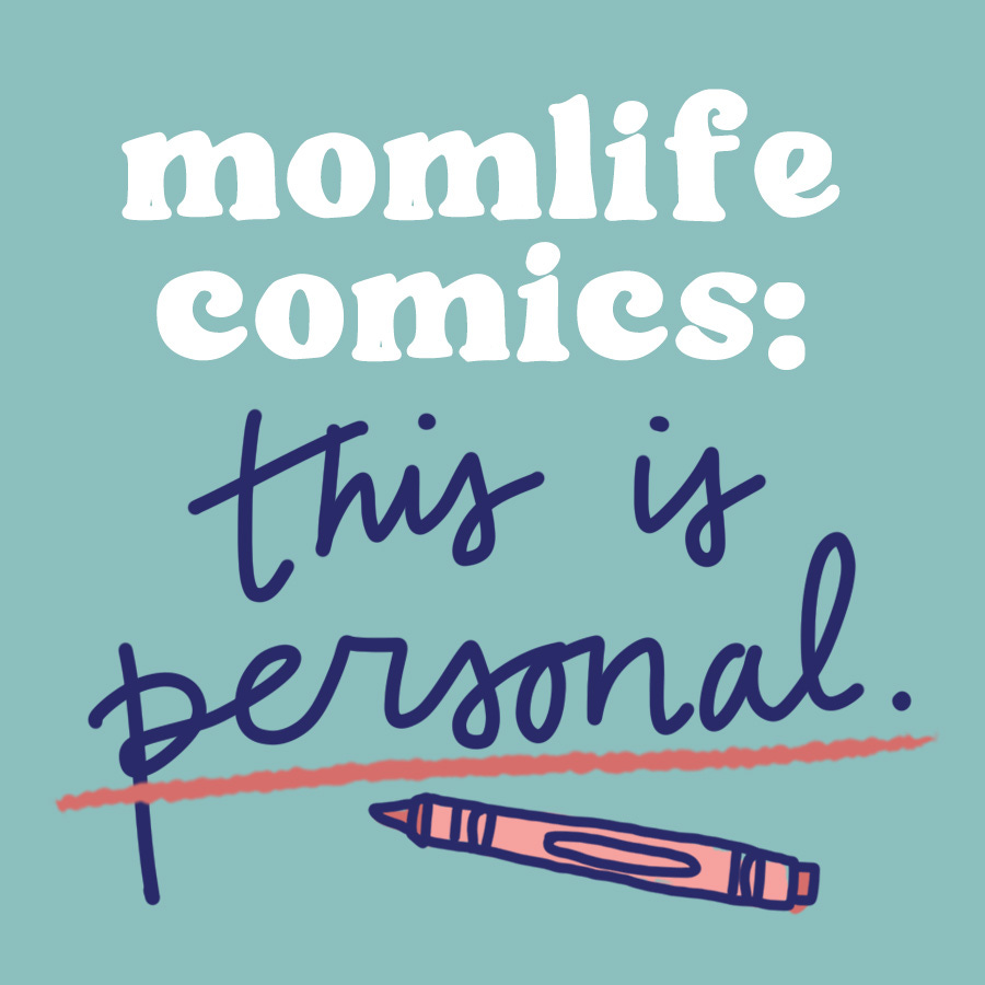 Artwork for Momlife Comics: This Is Personal