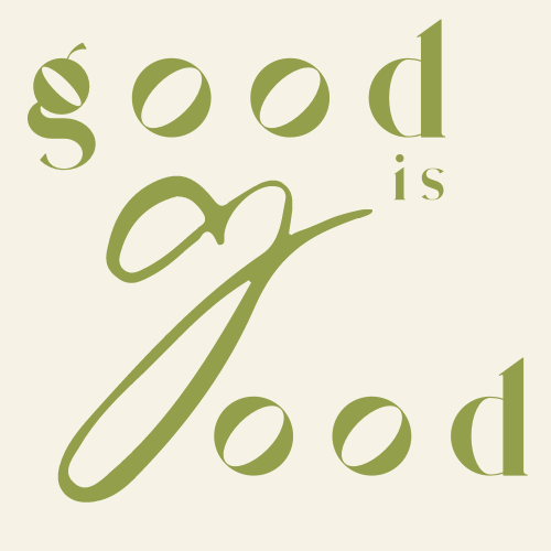 good is good
