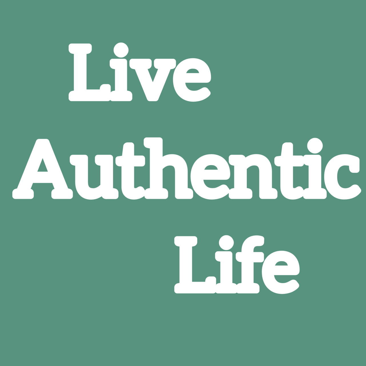 Artwork for Live Authentic Life