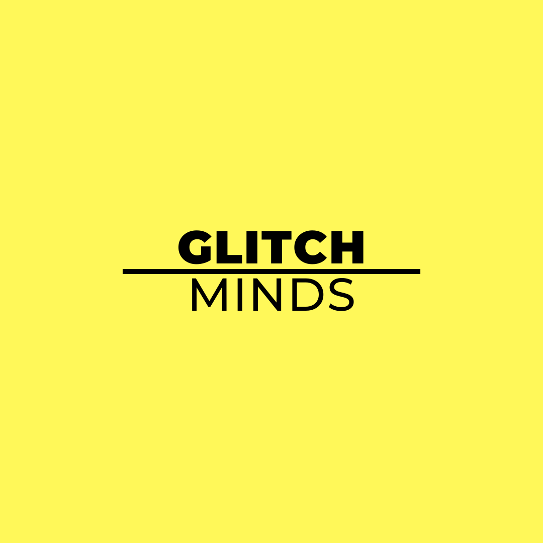 Glitch Minds 