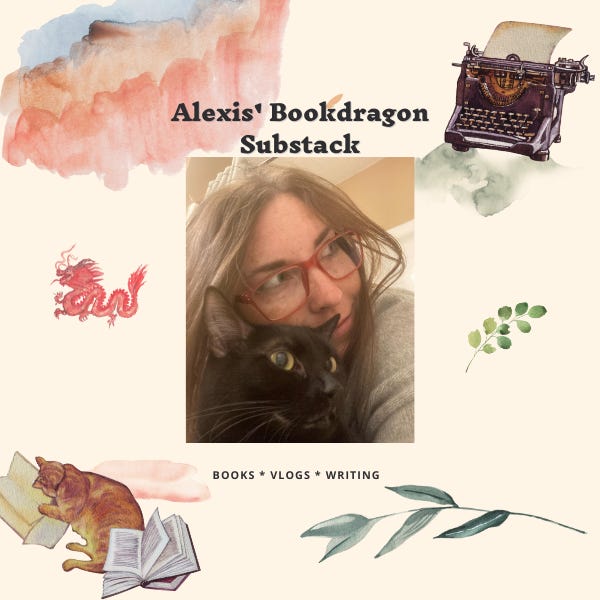 Alexis’s Bookdragon Substack