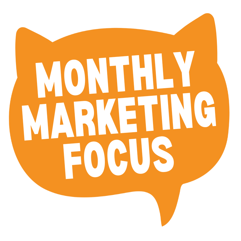 Artwork for Monthly Marketing Focus
