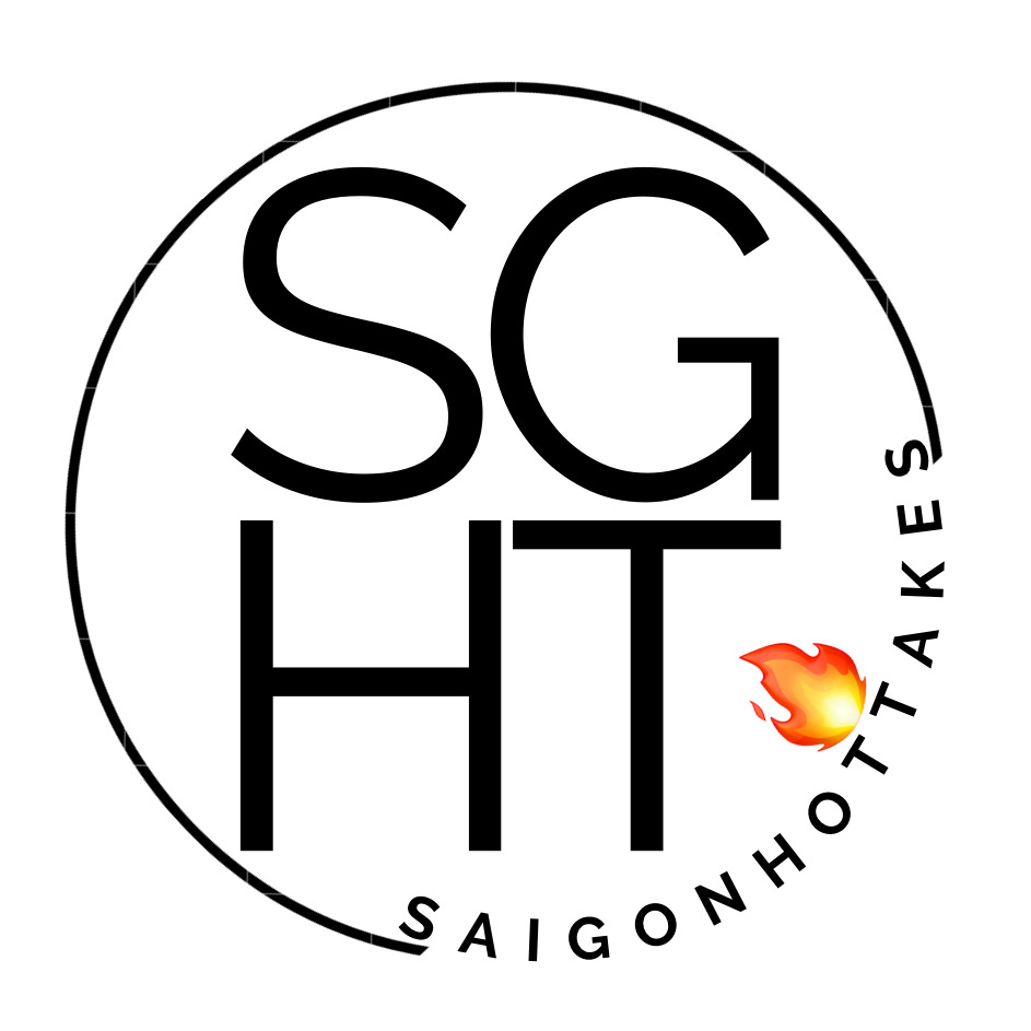 #SaigonHotTakes\ud83d\udd25