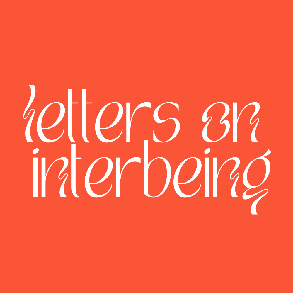 Letters on Interbeing