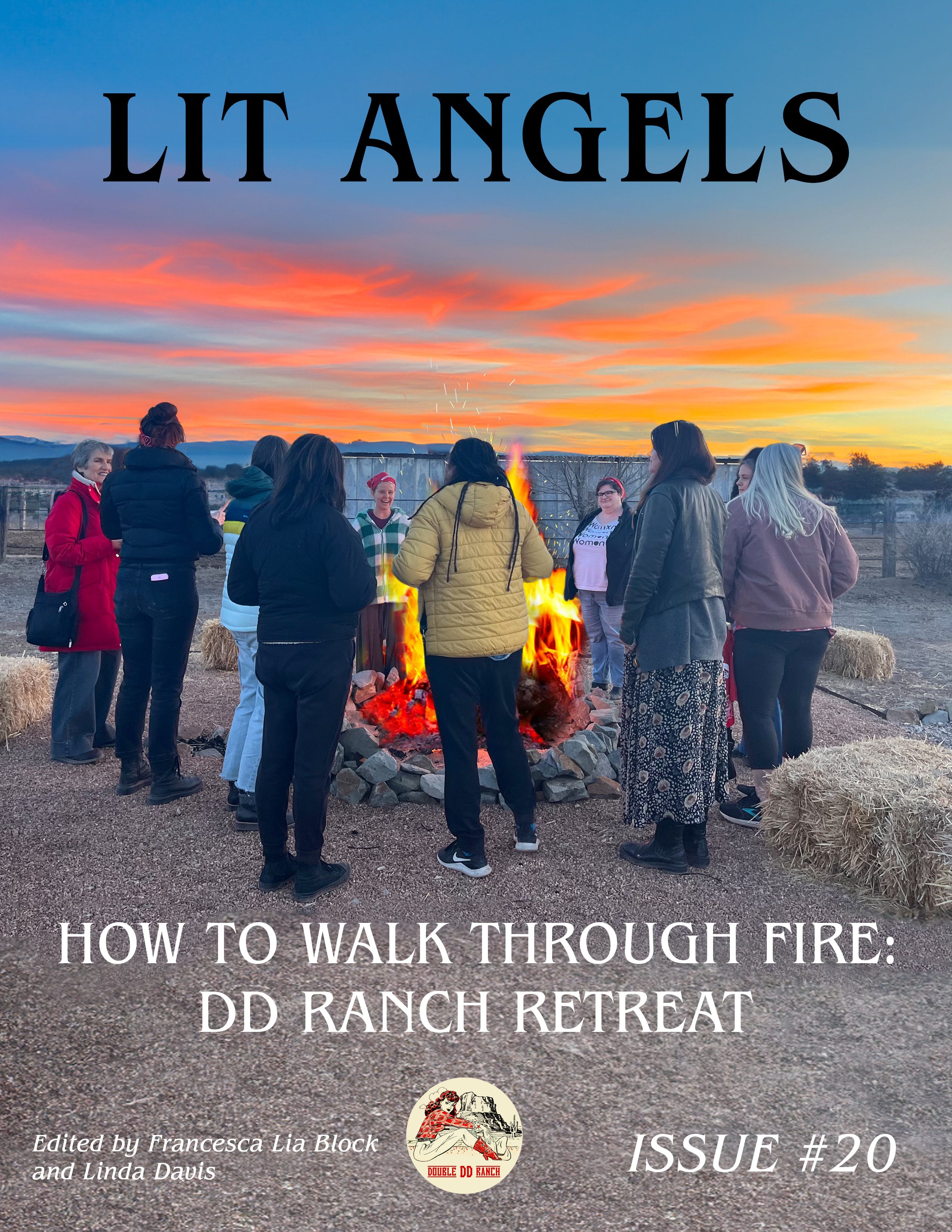 Lit Angels 20: How to Walk through Fire:DD Ranch Edition
