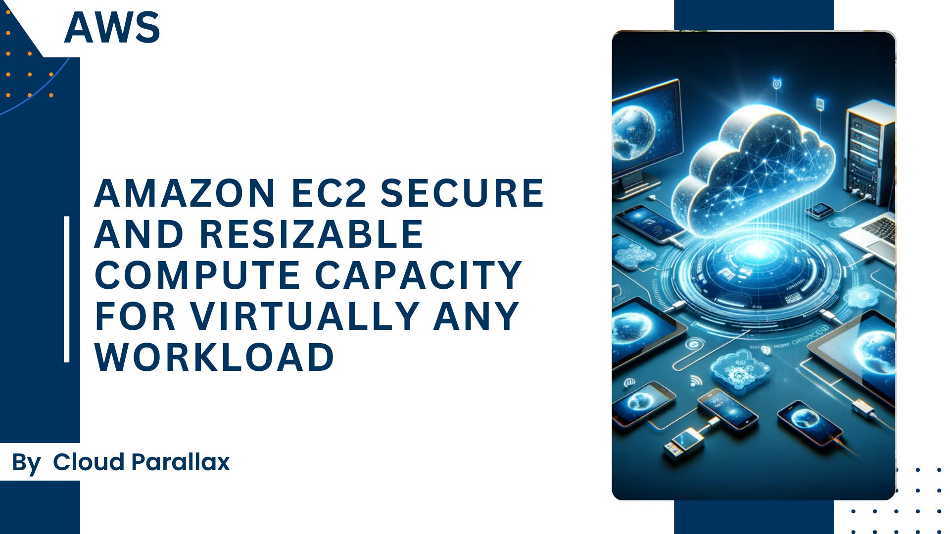 Thumbnail for Amazon EC2 Secure and resizable compute capacity for virtually any workload