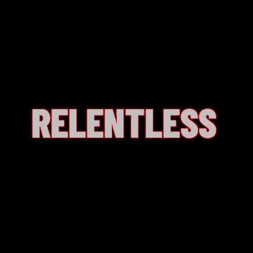 Artwork for "Relentless" Newsletter