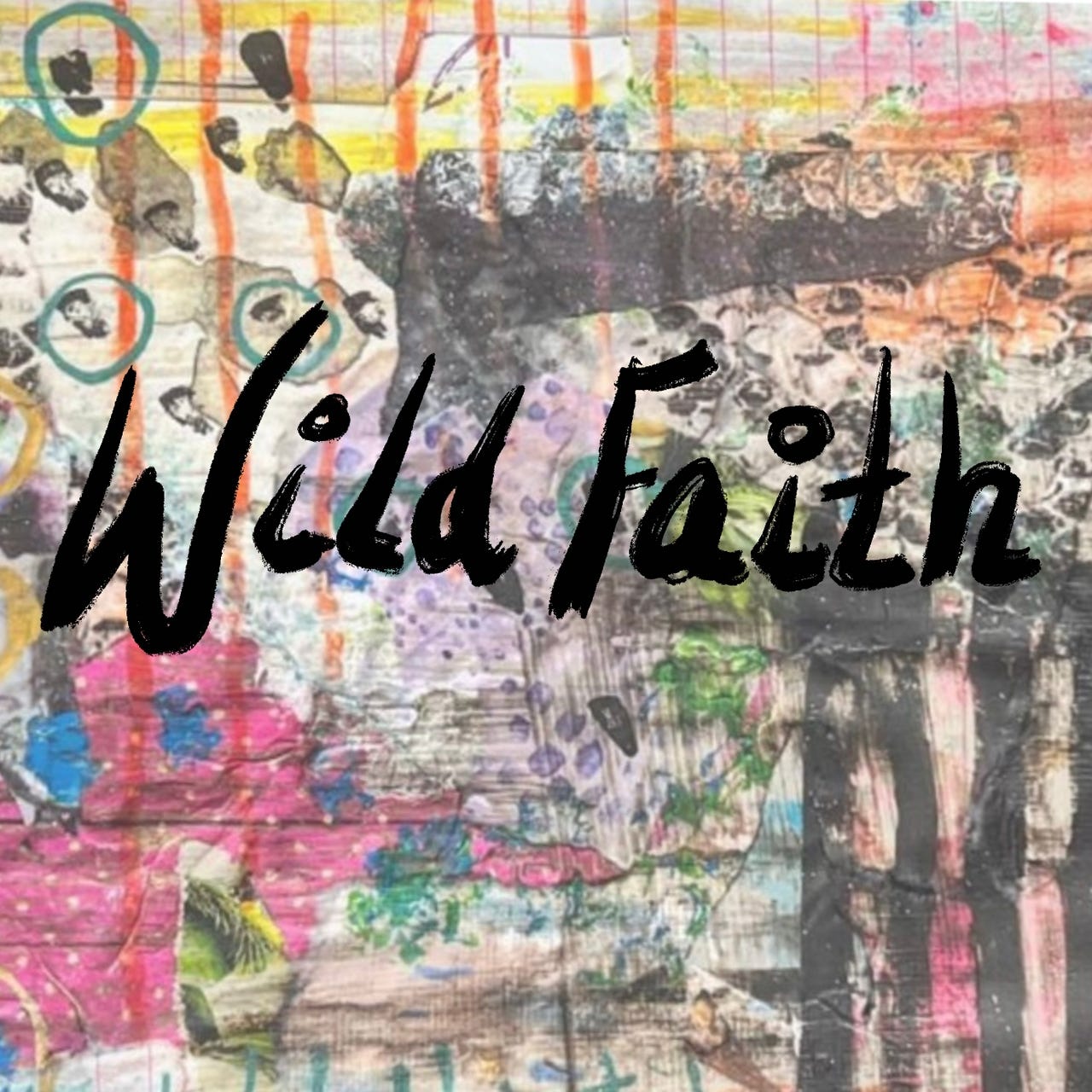 Artwork for Wild Faith