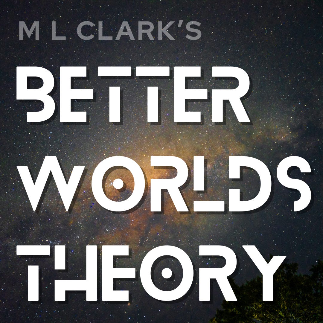 Artwork for Better Worlds Theory