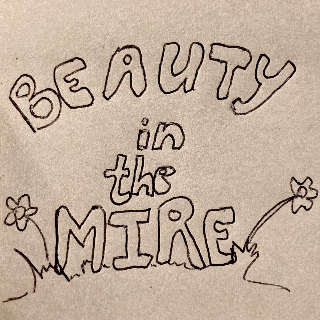 Artwork for Beauty in the Mire 