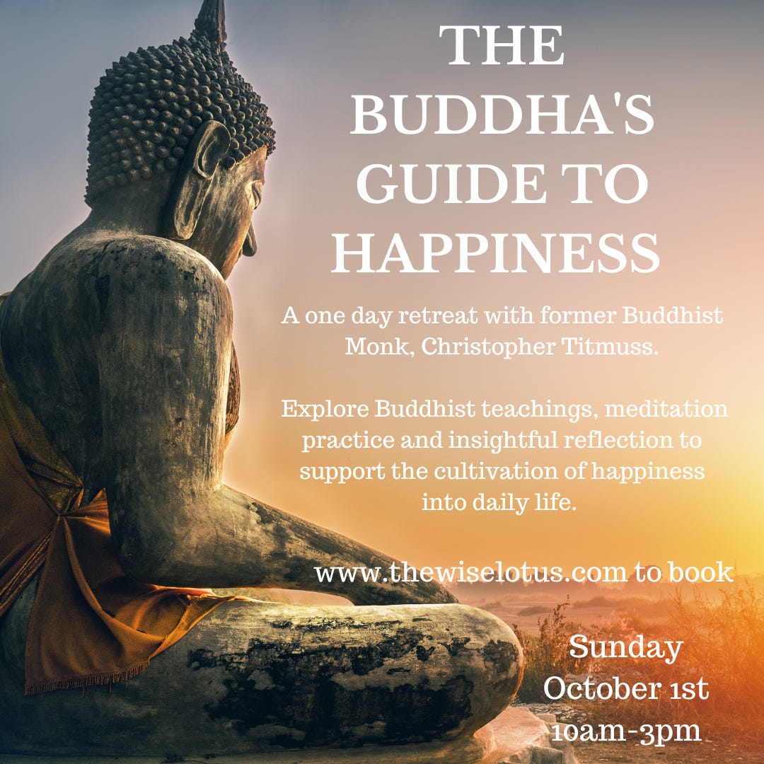 Buddha\'s Guide to Happiness. Day Retreat. Sunday 1 October 2023.  Letchworth, Herts,
