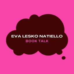 Book Talk with Eva Lesko Natiello logo