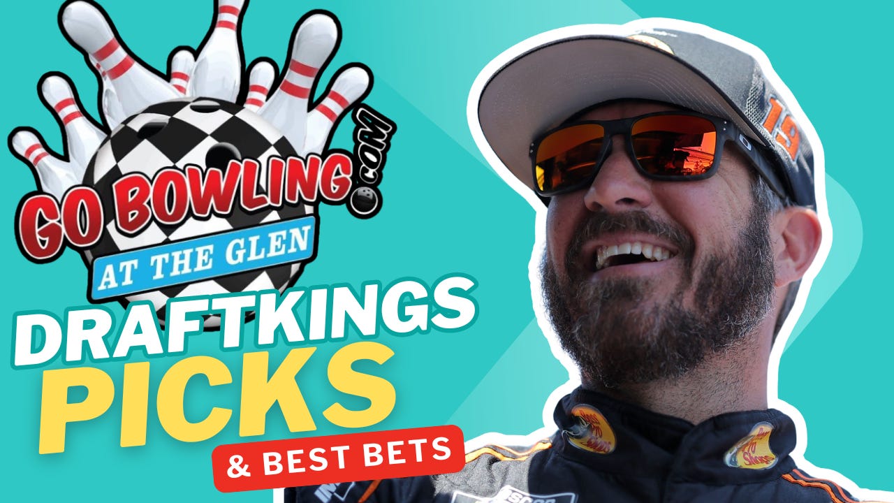 Go Bowling at the Glen NASCAR DFS and Betting Picks