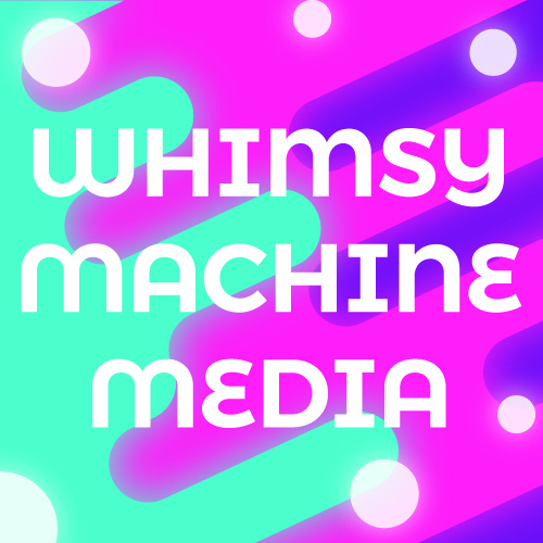 Whimsy Machinery