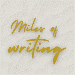 Miles of Writing