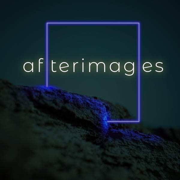 Afterimages