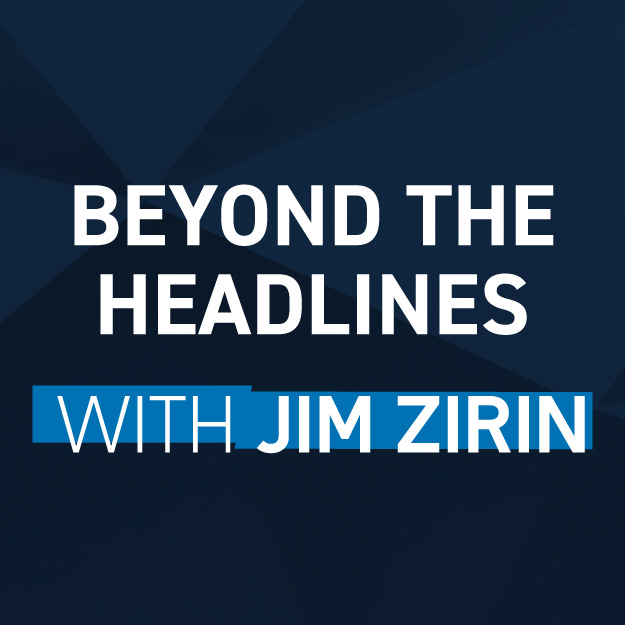 Beyond the Headlines with Jim Zirin