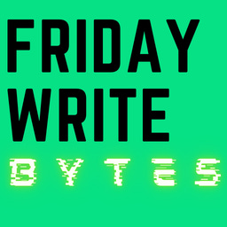 Friday Write Bytes