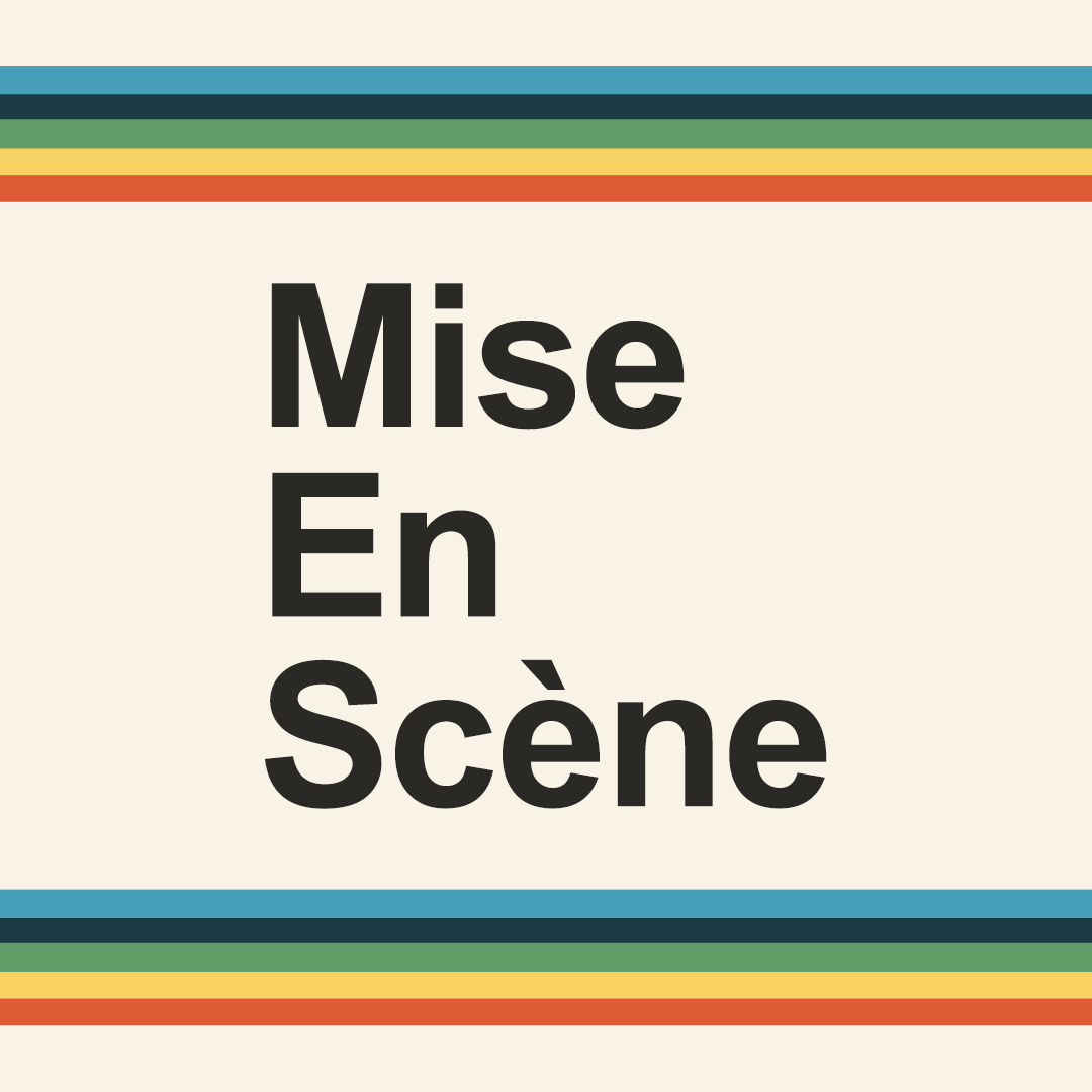 Artwork for Mise-En-Scène 