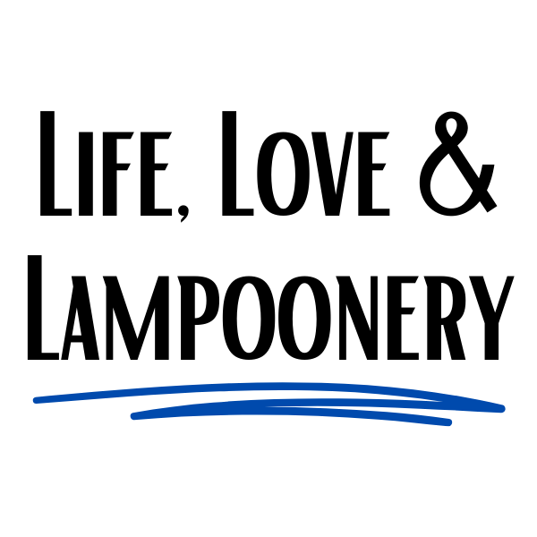 Artwork for Life, Love, and Lampoonery