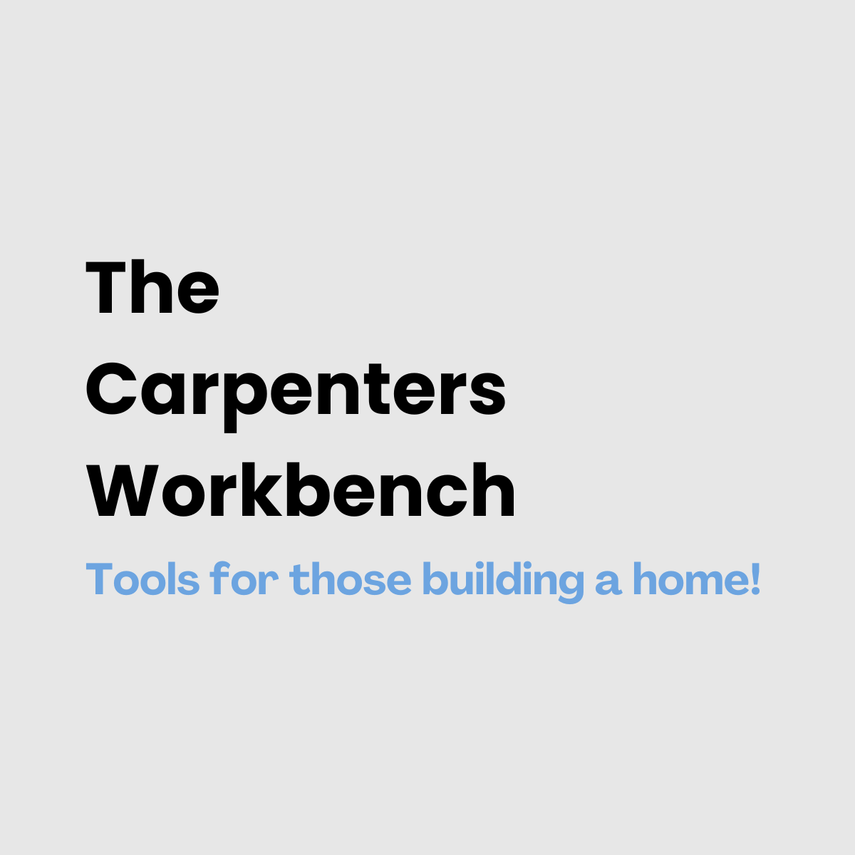 The Carpenters Workbench