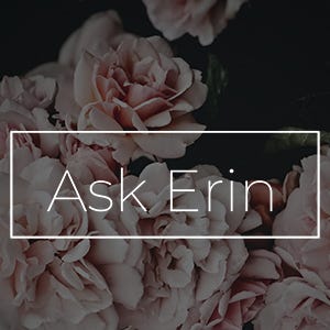 Ask Erin