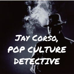 Artwork for Jay Corso, Pop Culture Detective