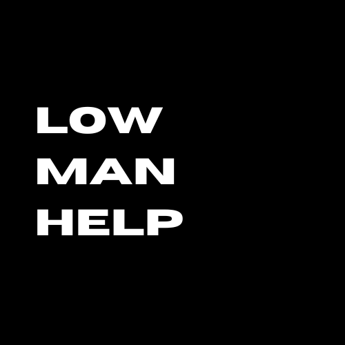 Low Man Help