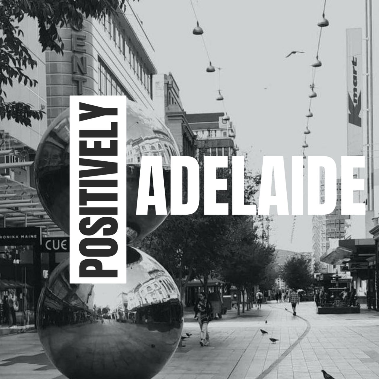 Positively Adelaide