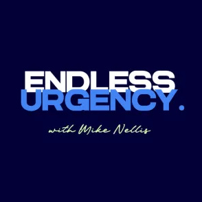 Artwork for Endless Urgency with Mike Nellis