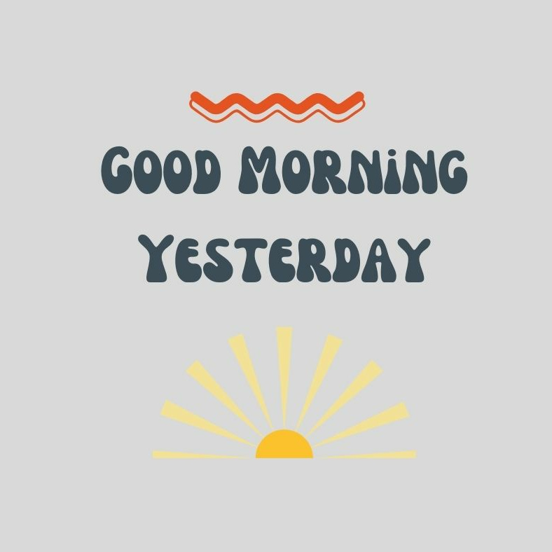 Good Morning Yesterday logo