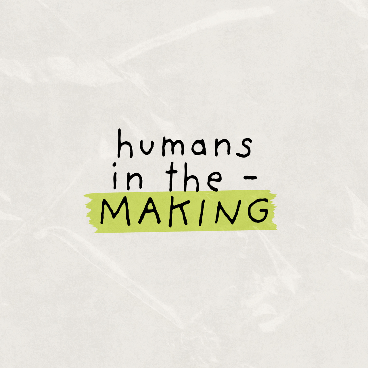 humans in the making logo