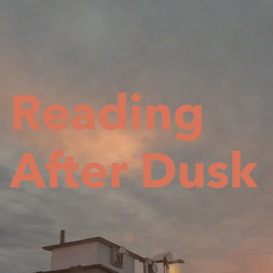 Reading After Dusk