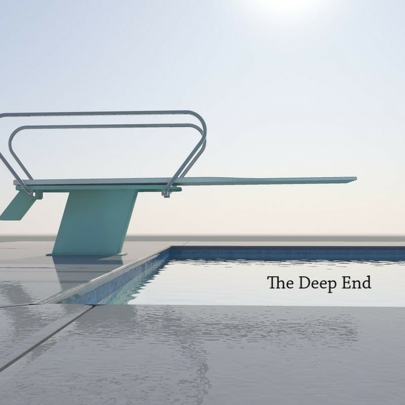 The Deep End