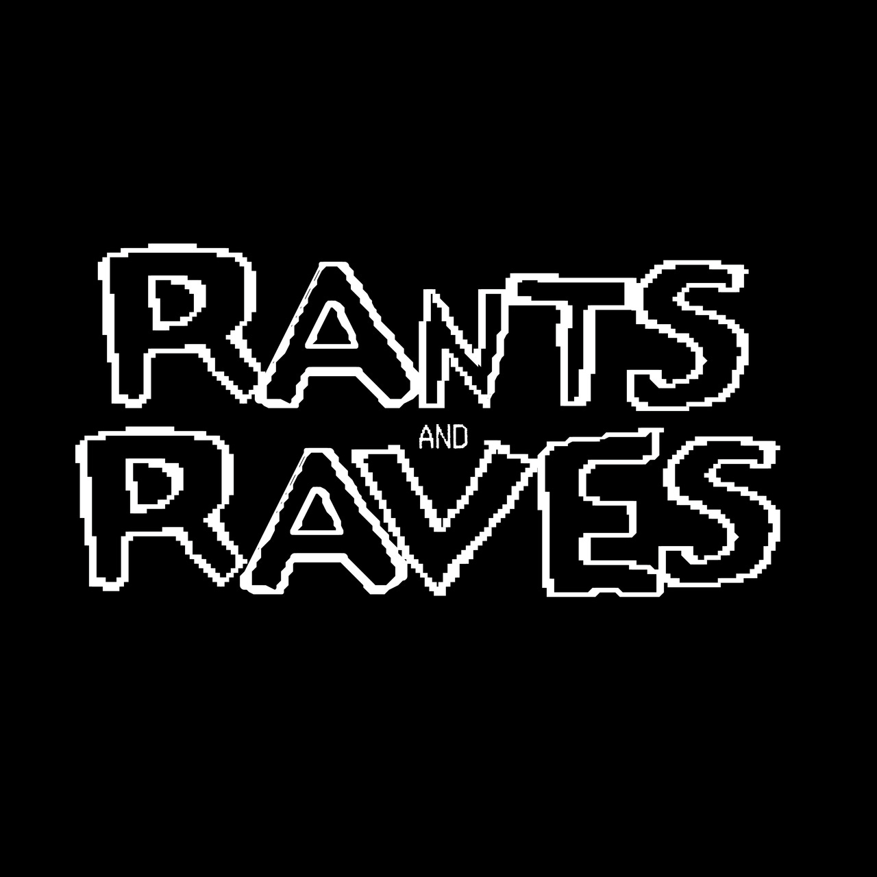 Artwork for Rants and Raves