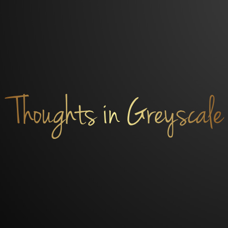 Artwork for Thoughts in Greyscale