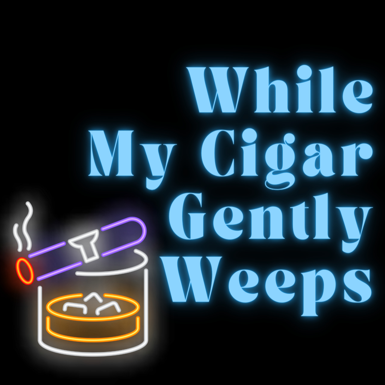 Artwork for While My Cigar Gently Weeps