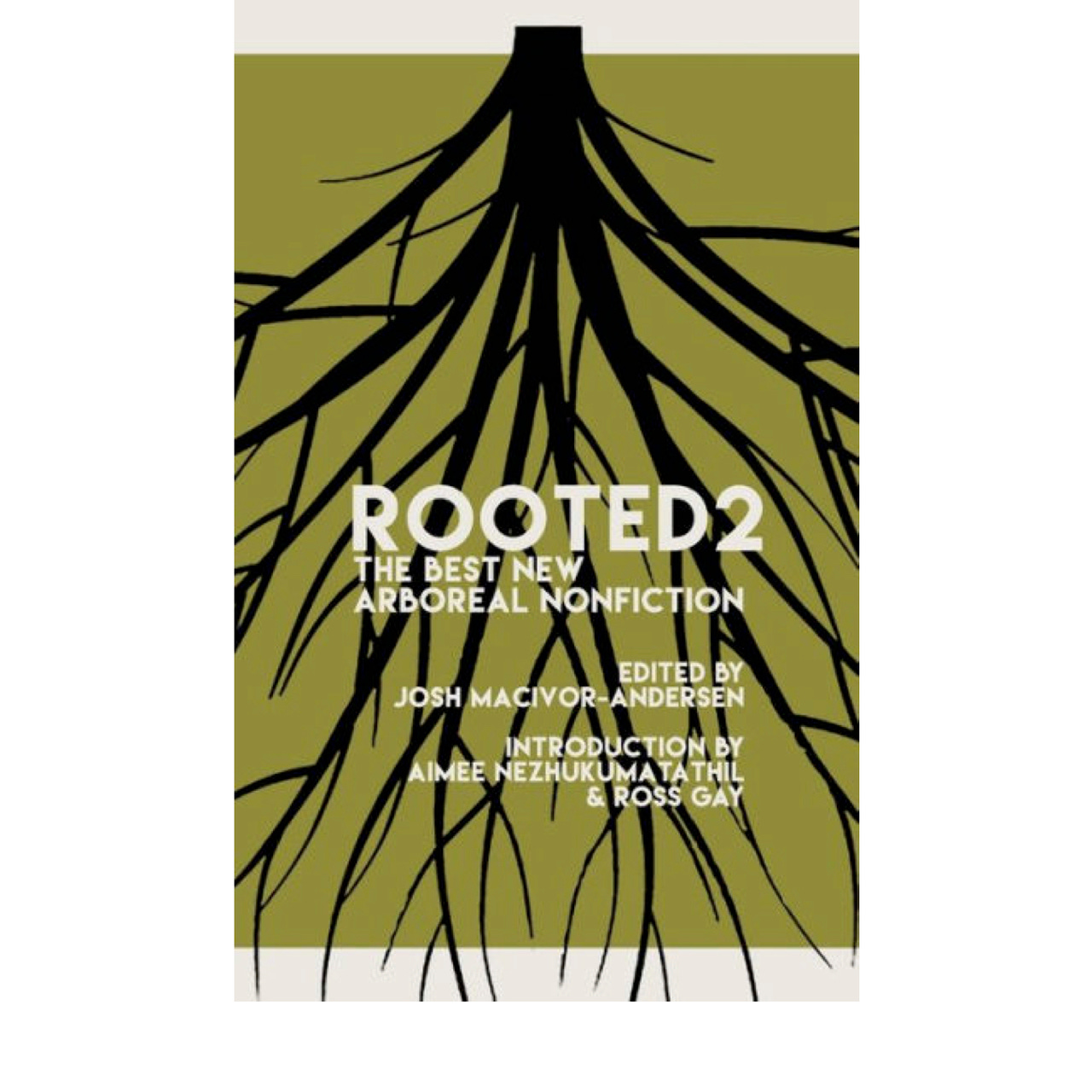 Rooted: Arboreal Nonfiction