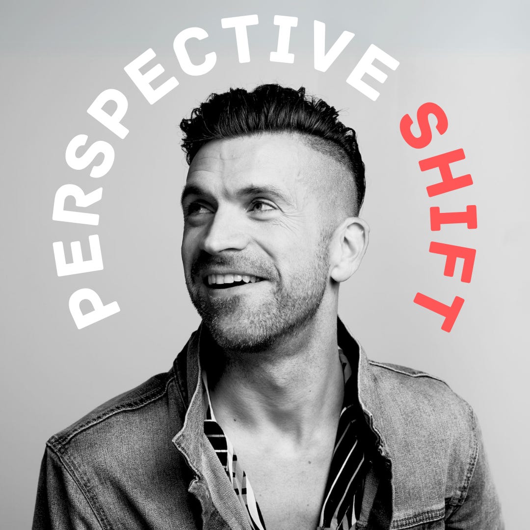 Perspective Shift by Colby Martin