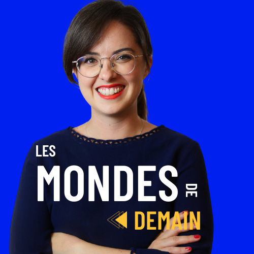 Les mondes de demain