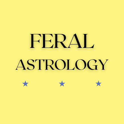 Artwork for Feral Astrology 